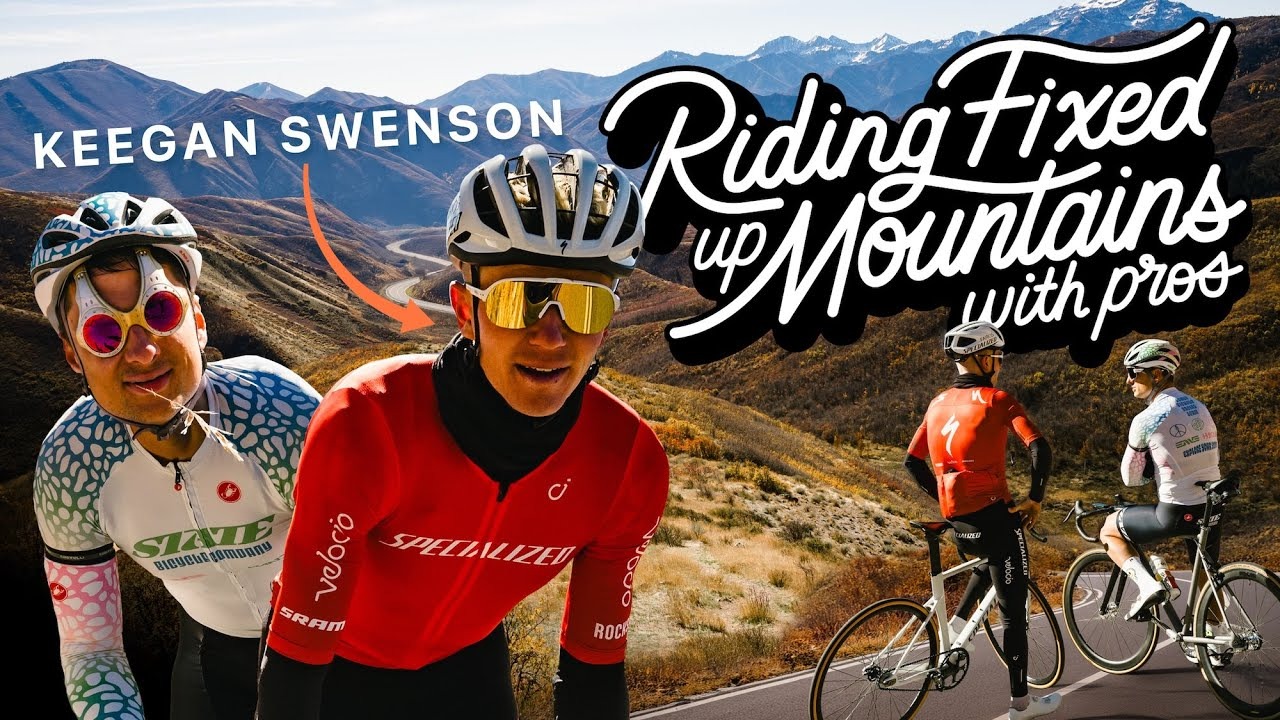 State Bicycle Co’s Riding Fixed, Up Mountains, with Pros Returns with Keegan Swenson | The Radavist